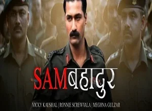 Sam Bahadur Movie